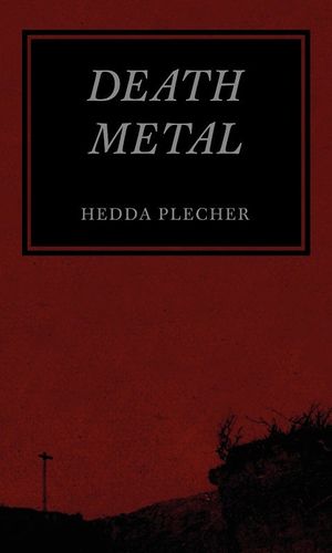 Hedda Plecher: Death Metal
